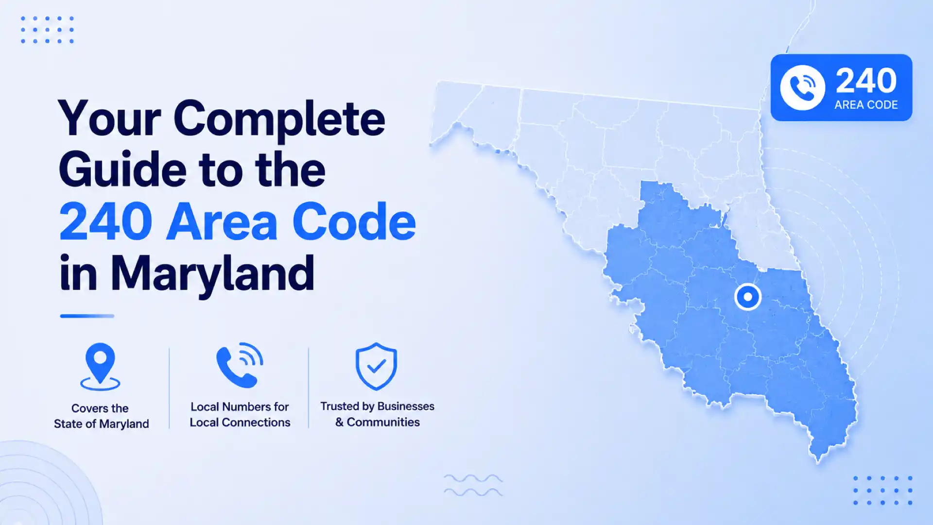 Your complete guide to the 240 area code in Maryland — coverage map