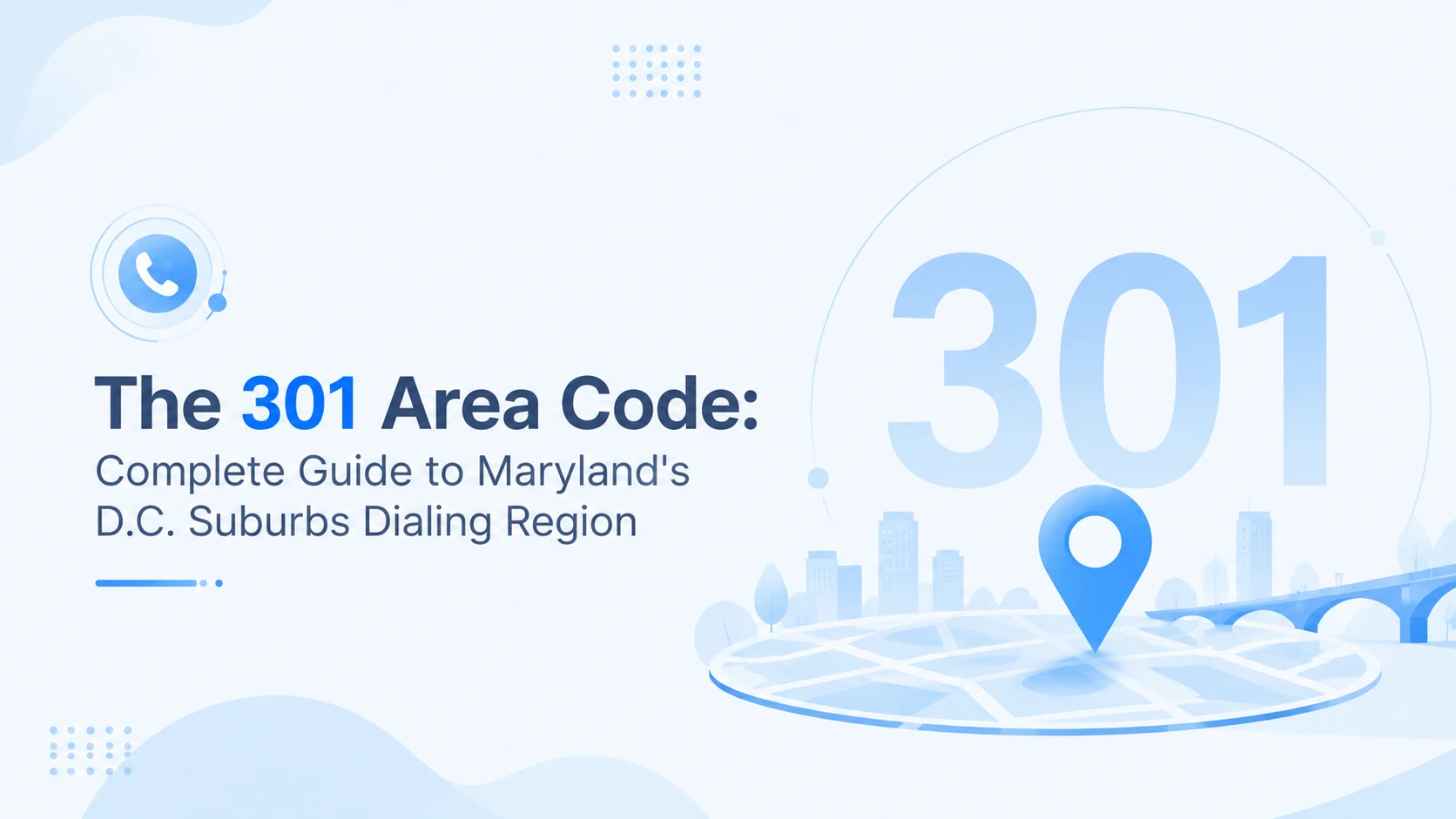 301 area code — western and southern Maryland location covering Montgomery County, Prince George's County, and D.C. suburbs