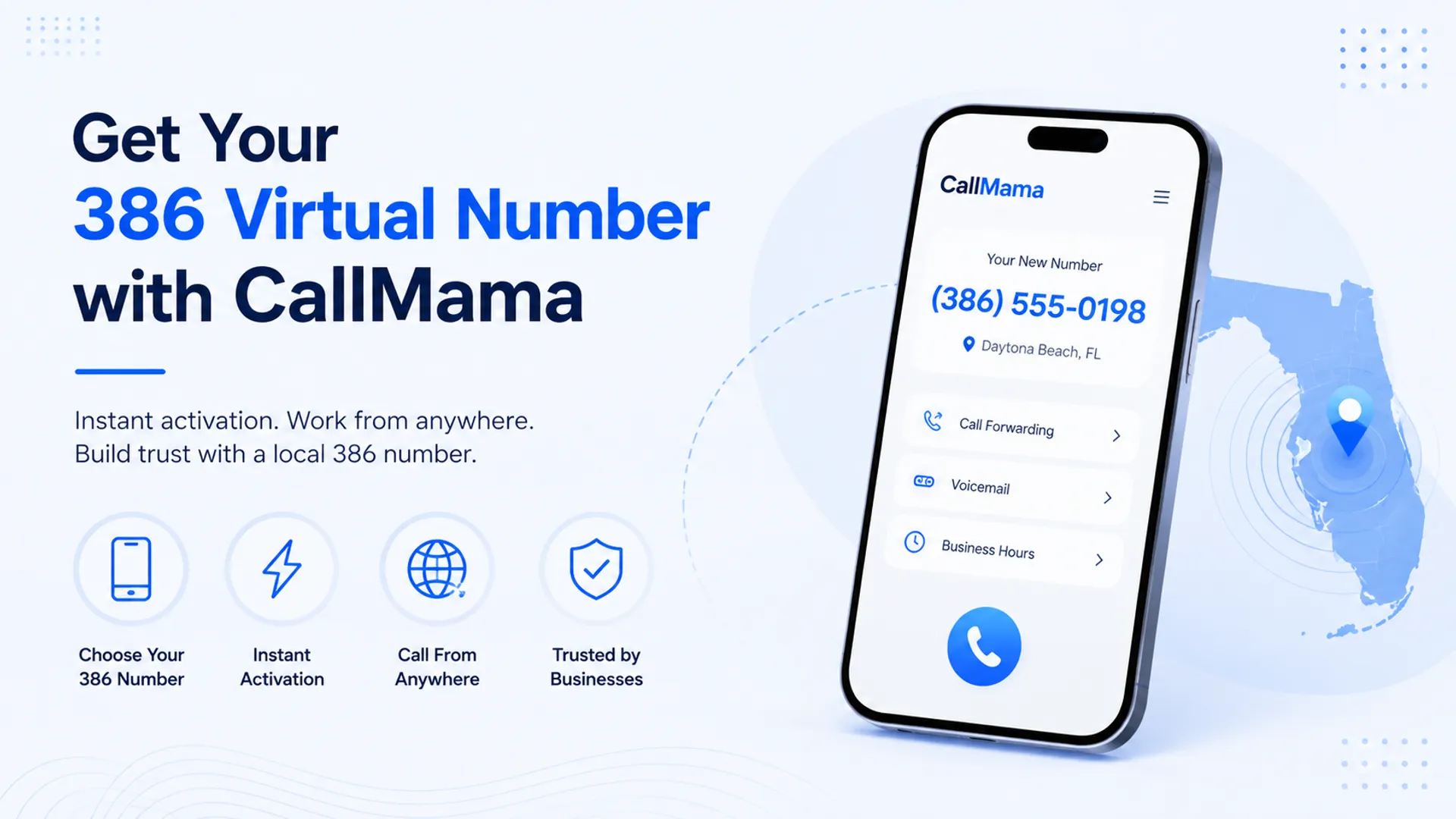 How to get a virtual 386 phone number — download CallMama, choose a Daytona Beach or Palm Coast number, activate instantly and start calling from anywhere