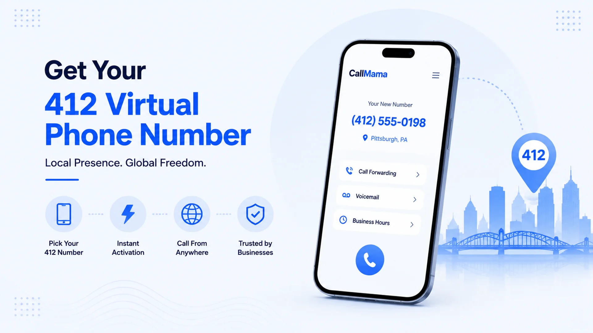 How to get a virtual 412 phone number — download CallMama, choose a Pittsburgh or Allegheny County number, activate instantly and start calling from anywhere