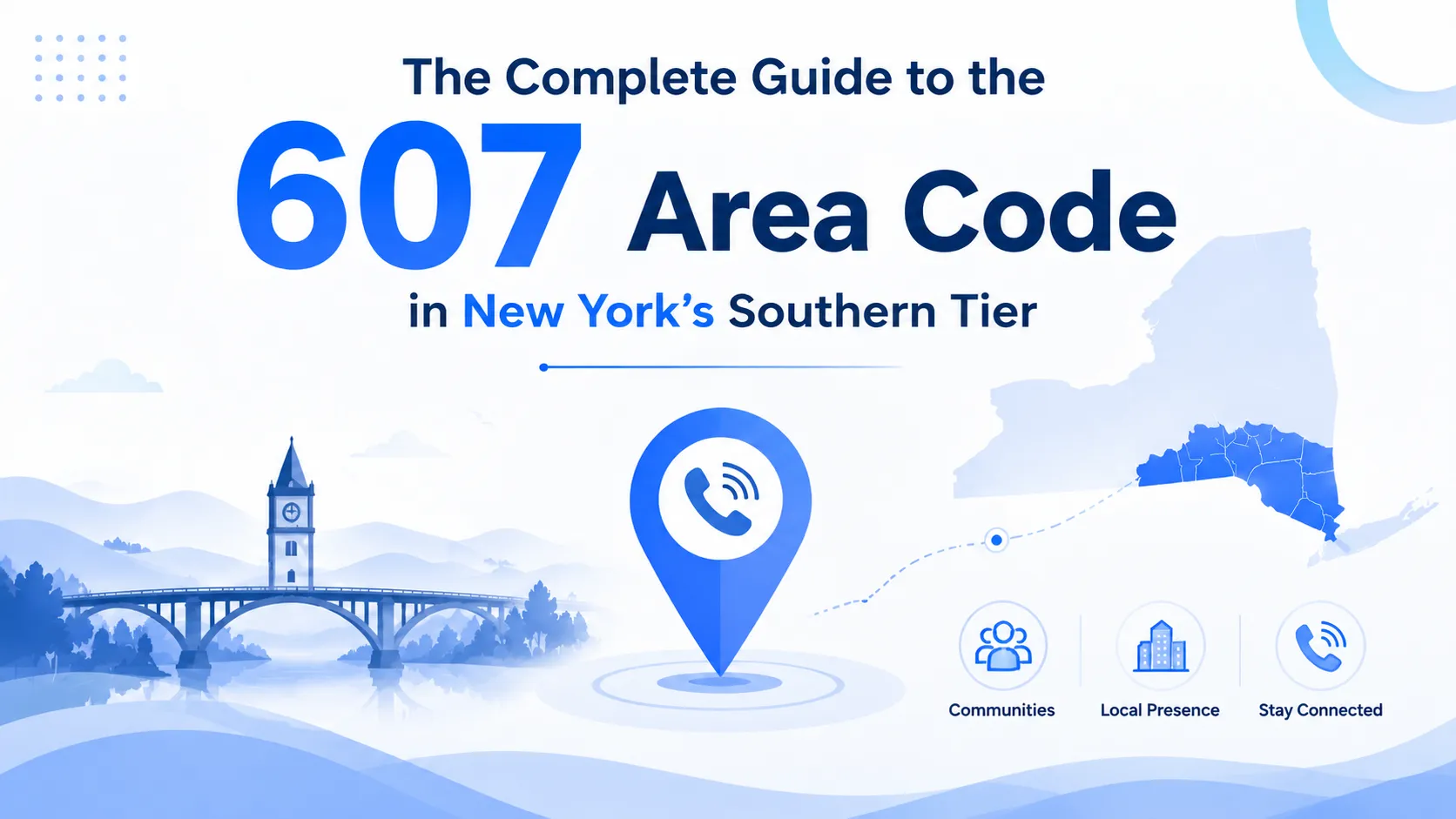 607 area code — covers New York's Southern Tier including Binghamton, Ithaca, Elmira, and Corning across nine counties from Broome to Steuben