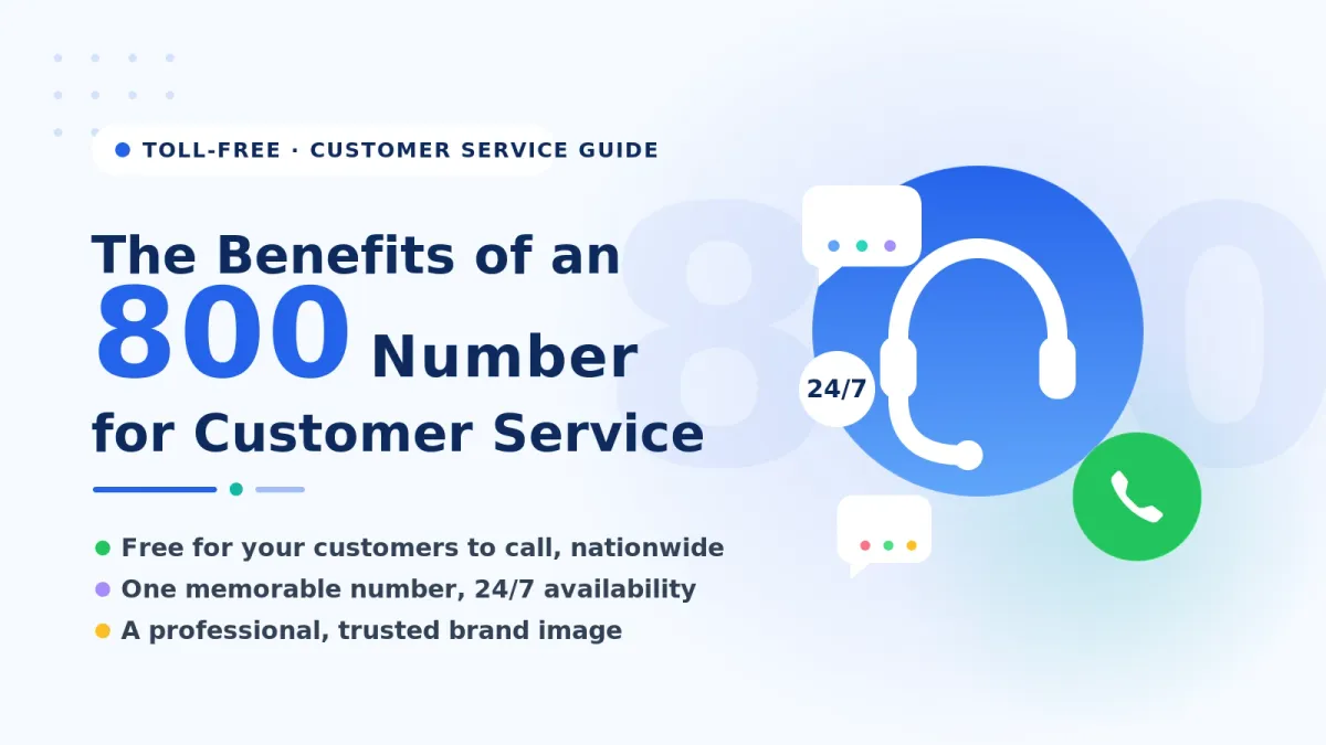 Benefits of an 800 area code toll-free number for business customer service