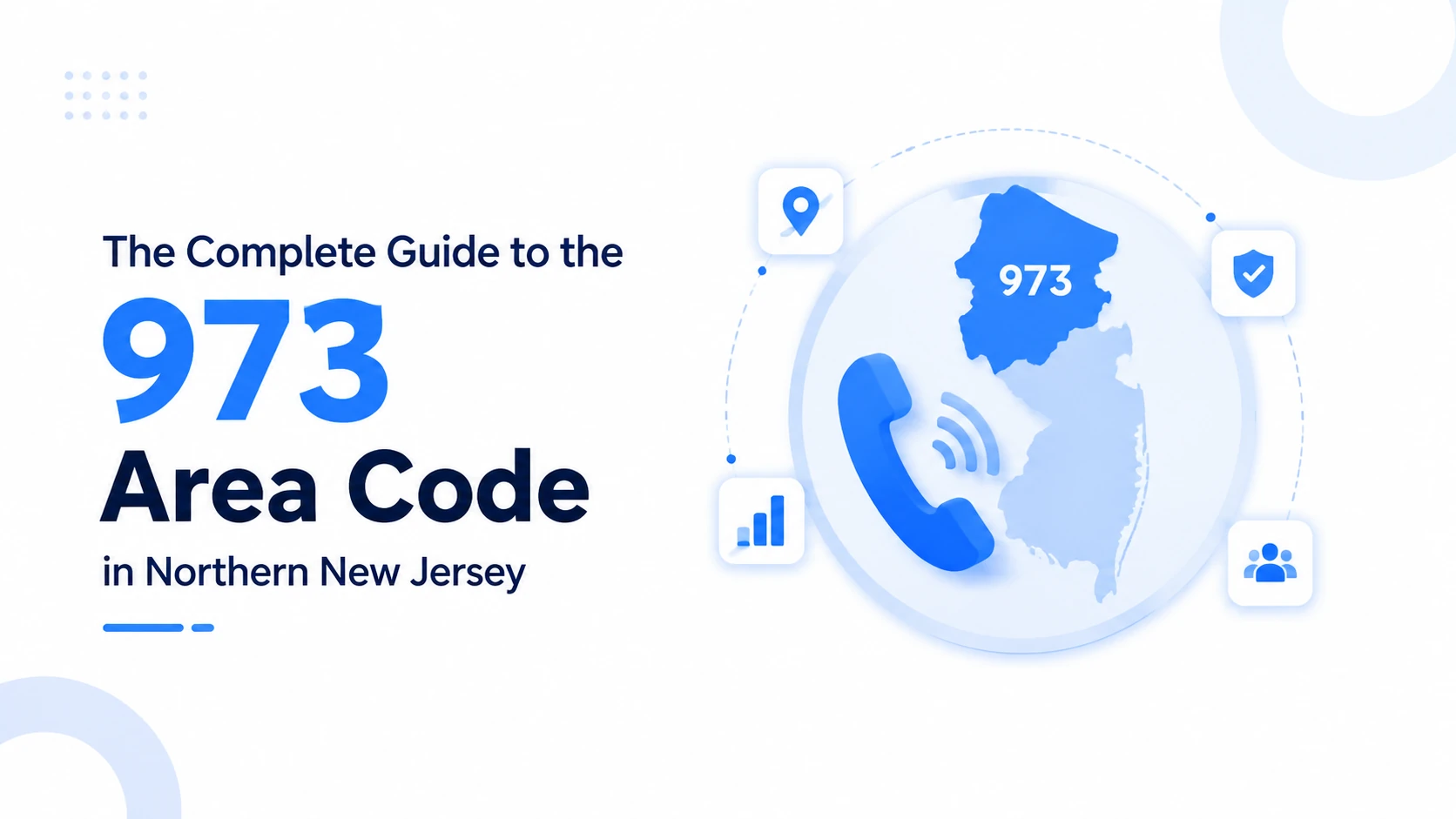 973 area code complete guide — northern New Jersey map with phone, location pin, signal, and business icons covering Essex, Morris, and Passaic counties