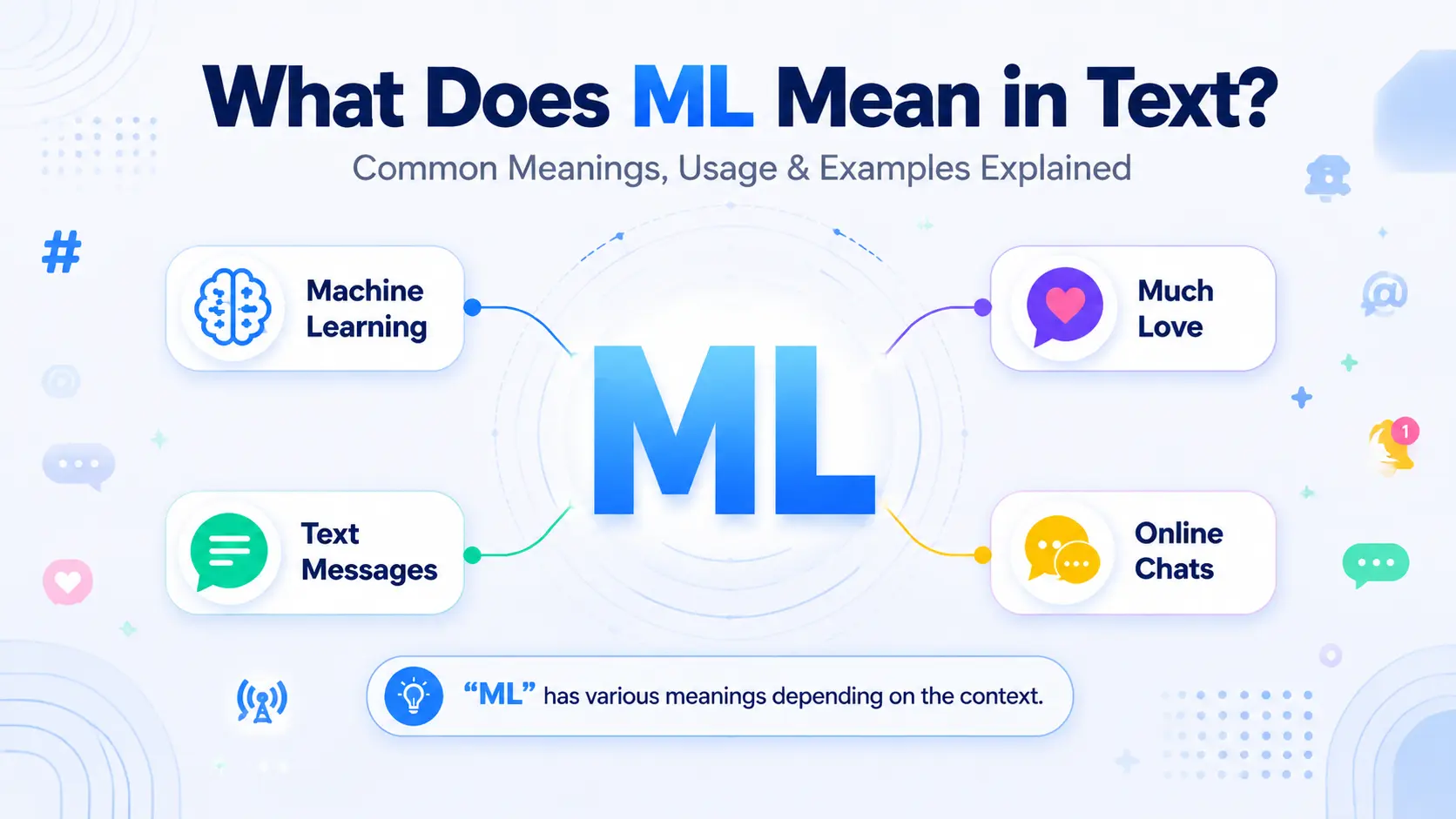 What does ML mean in text — My Love, Much Love, and other ML abbreviation meanings