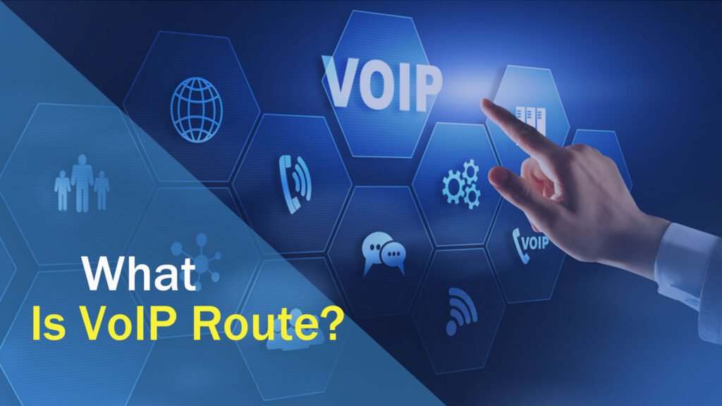 VoIP Route
