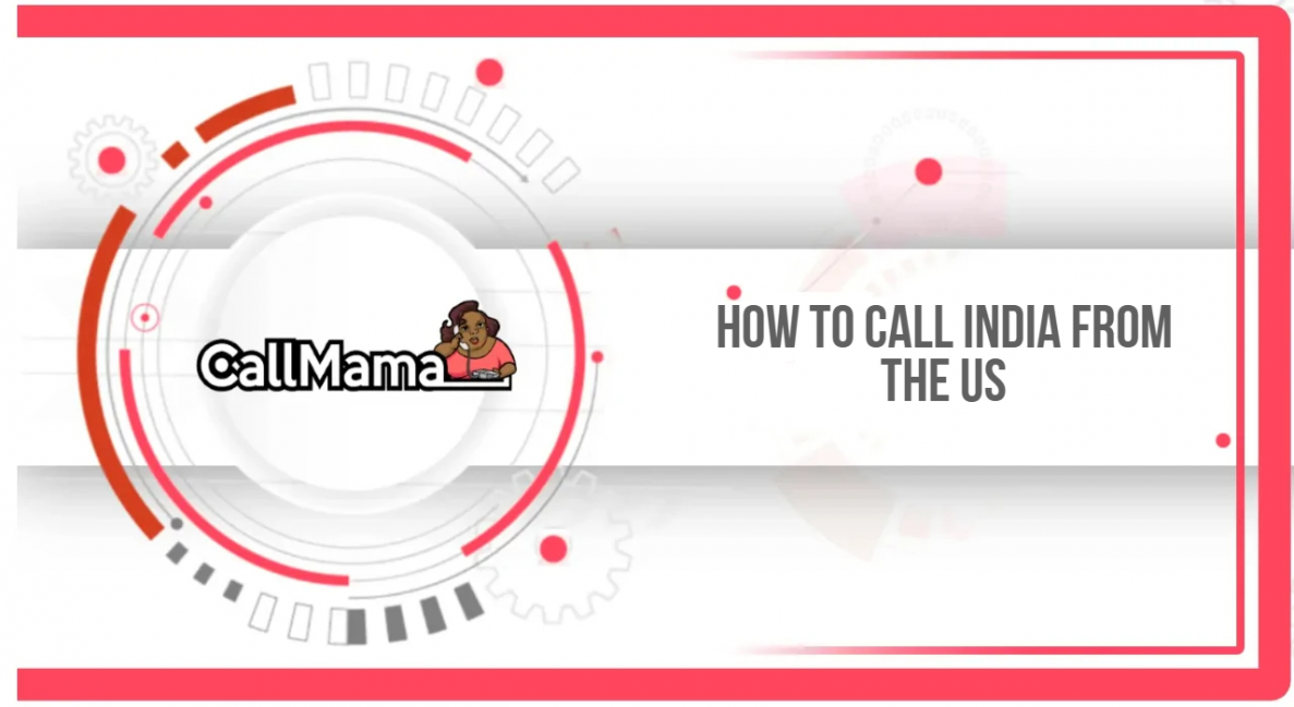 How to call India from the US - Call Mama