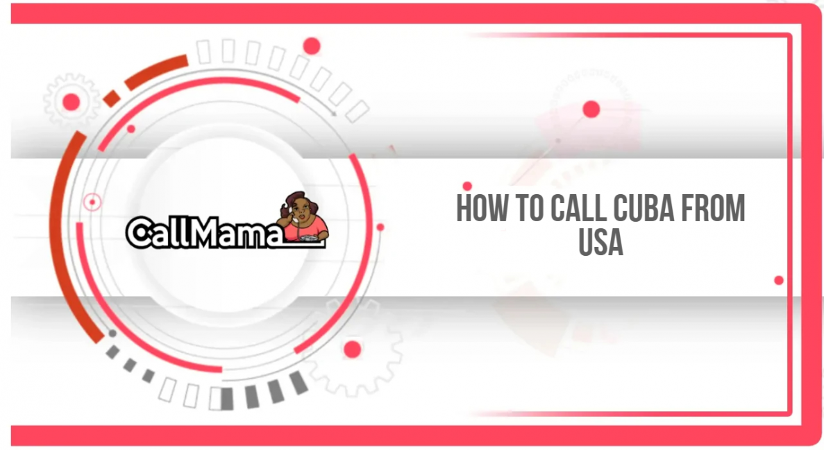 How to call Cuba from USA - Call Mama