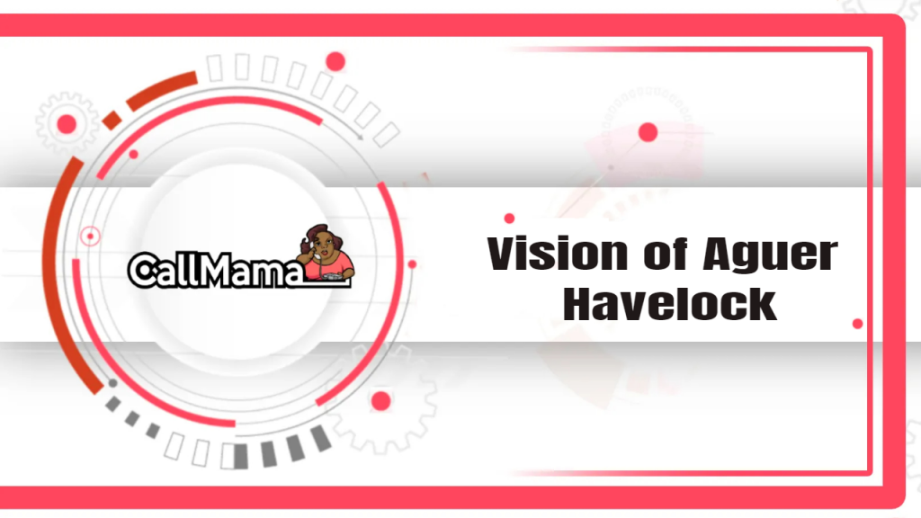 Vision of Aguer Havelock-call mama