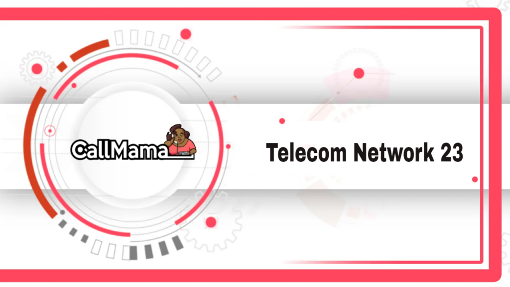 Telecom Network 23-call mama