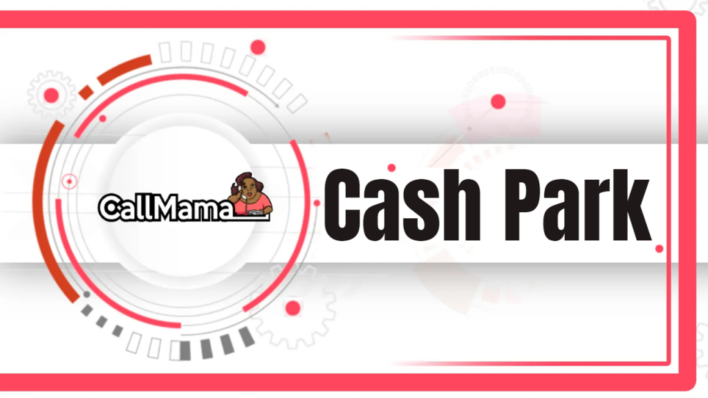 Cash Park-call mama