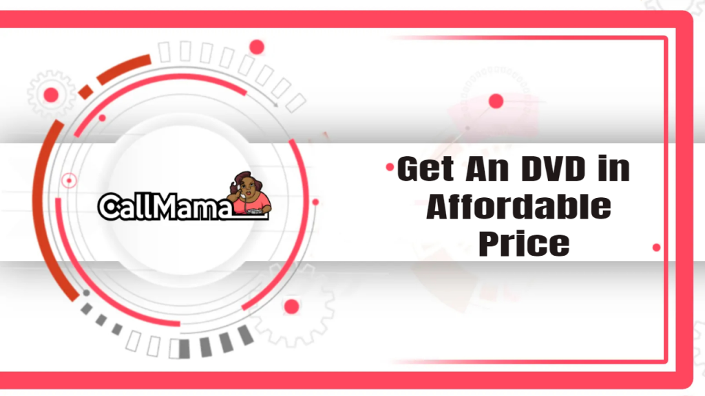 Get An DVD in Affordable Price -call mama