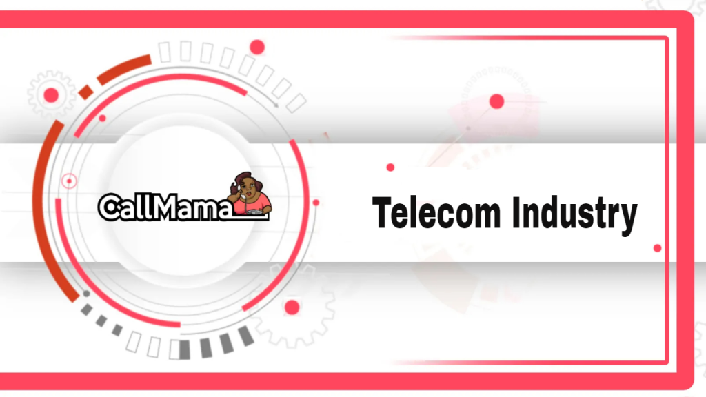 Telecom Industry-call mama