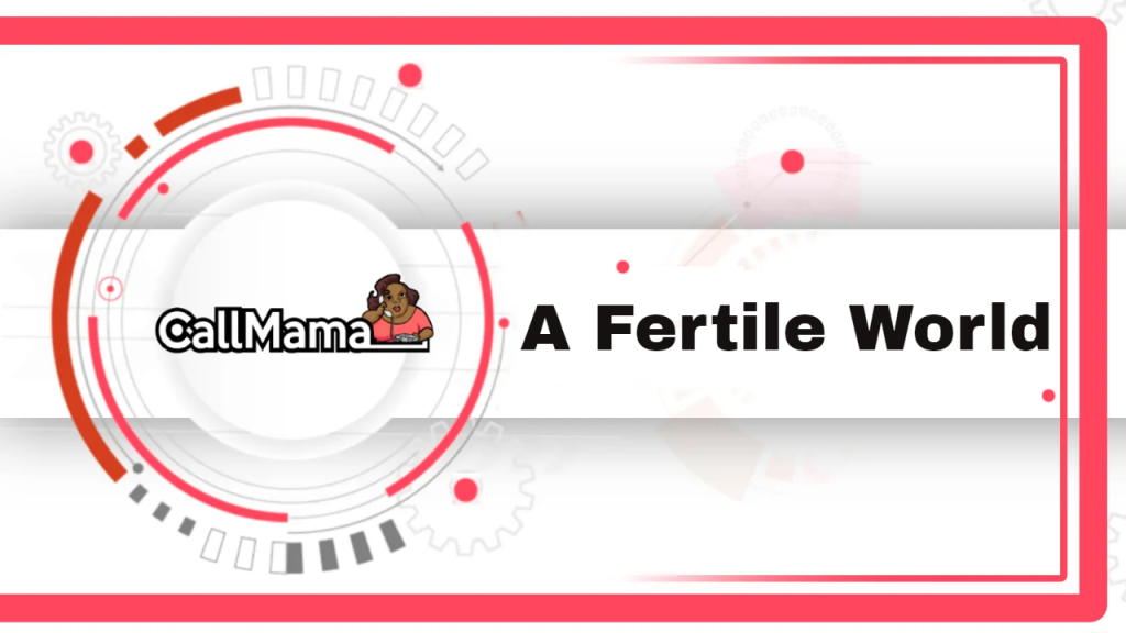 A Fertile World-call mama