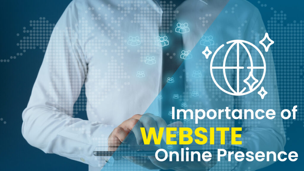 Importance Of Website Online Presence