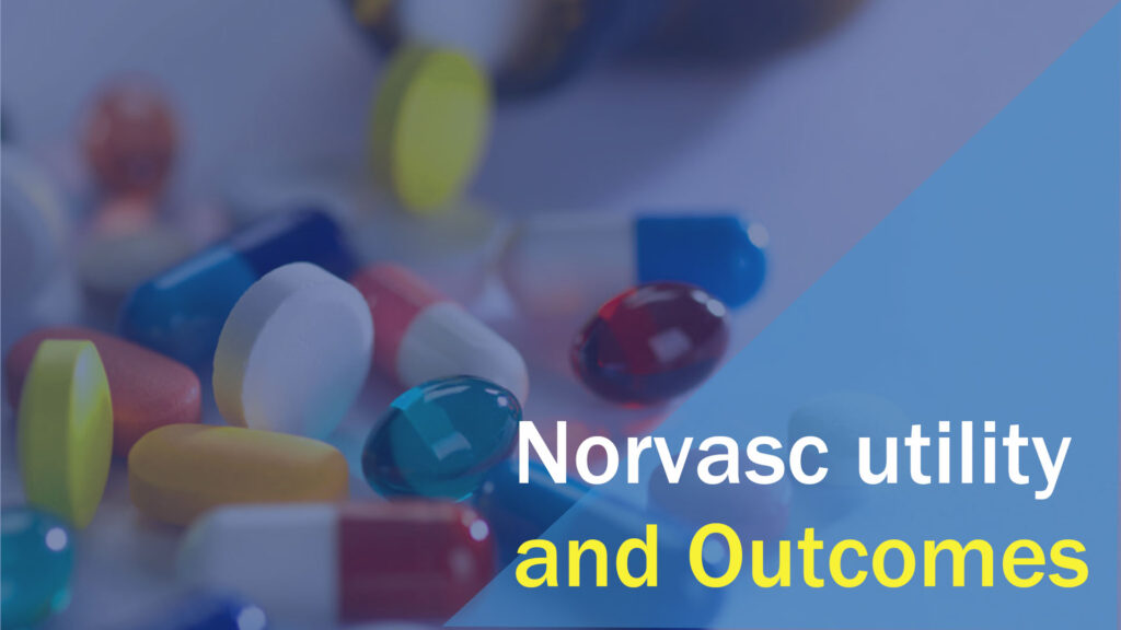 Norvasc utility and Outcomes