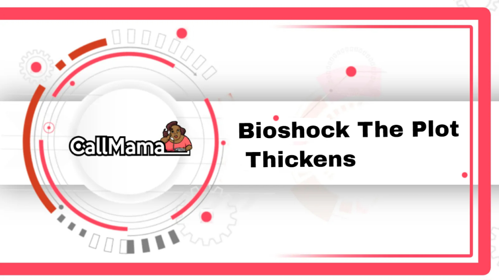 Bioshock The Plot Thickens