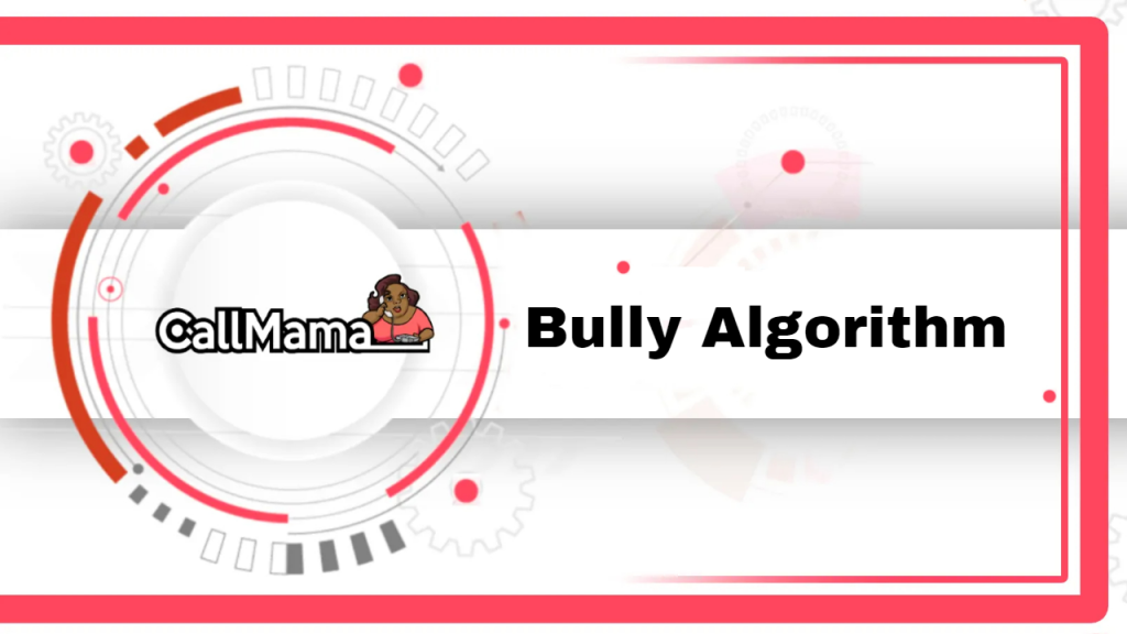 Bully Algorithm
