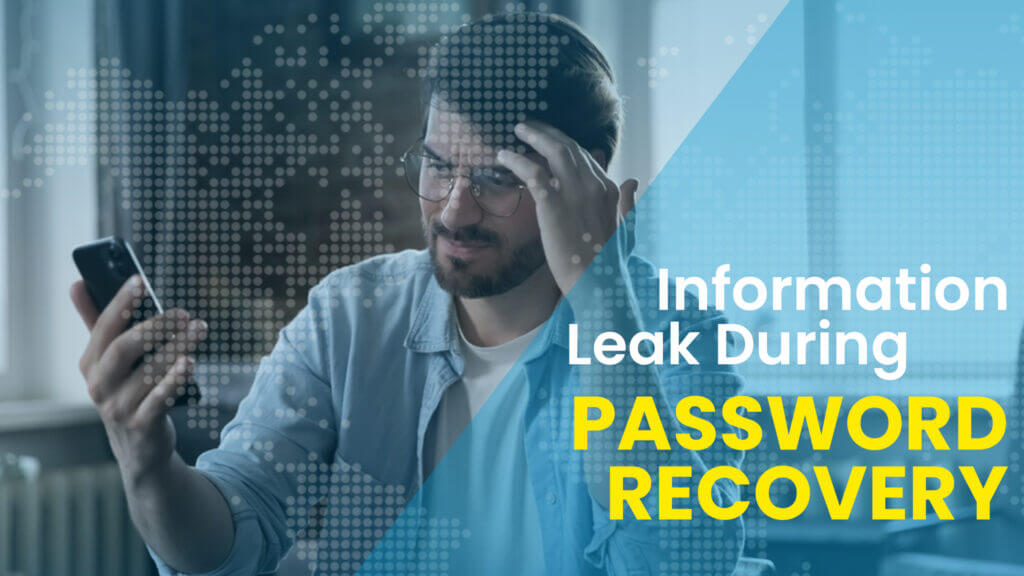 Information-Leak-During-Password-Recovery-1024x576 (1)