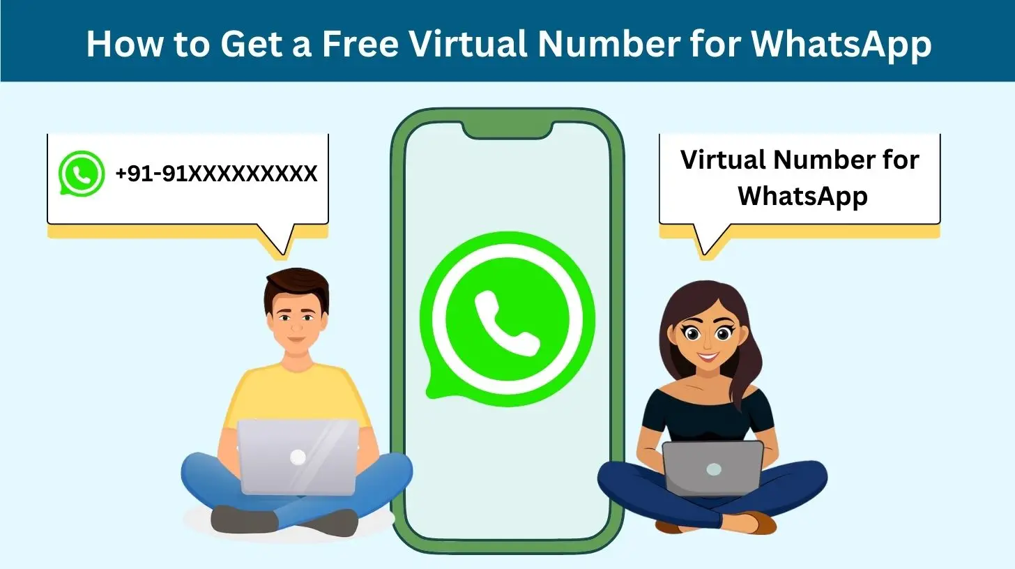 How to Get a Free Virtual Number for WhatsApp