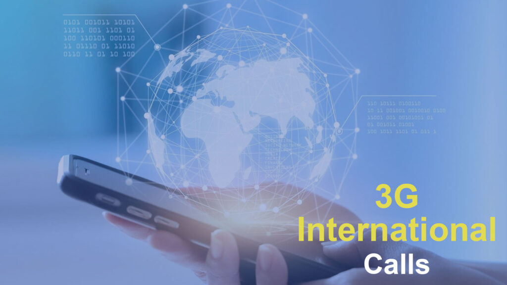 3G International Calls