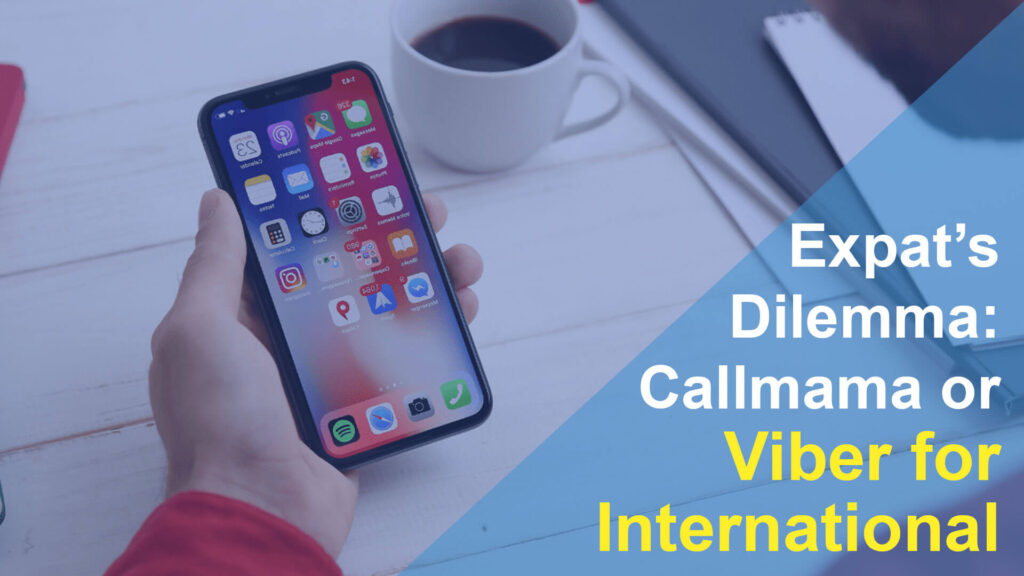 Callmama or Viber for International Calls