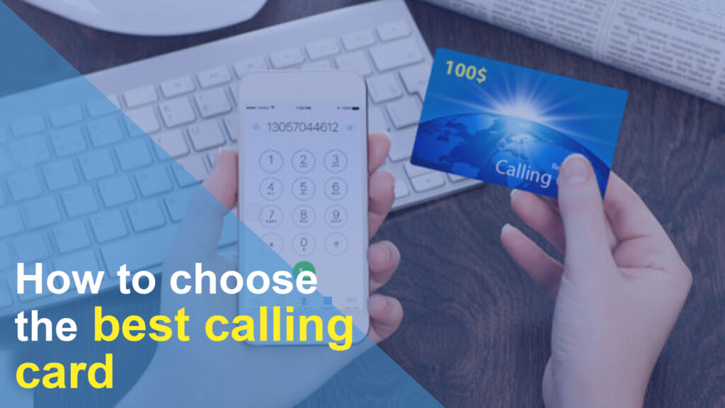 How to choose the best calling card