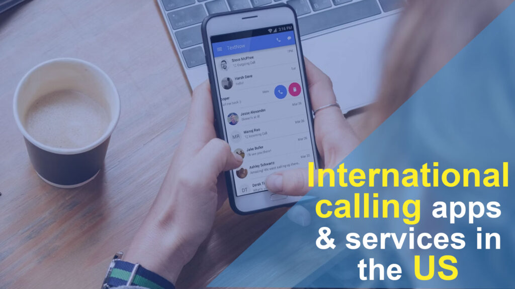 International calling apps & services in the US