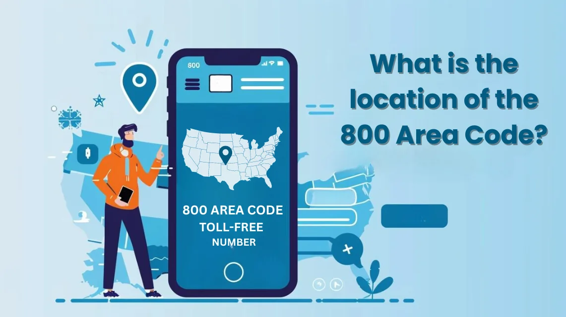 virtual phone number 800 area code location of the 800 Area Code